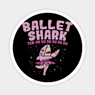 Ballerina Girl T-Shirt I Ballet Teacher Gift Magnet